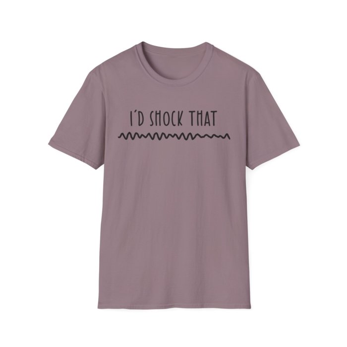 I'd Shock That T-Shirt