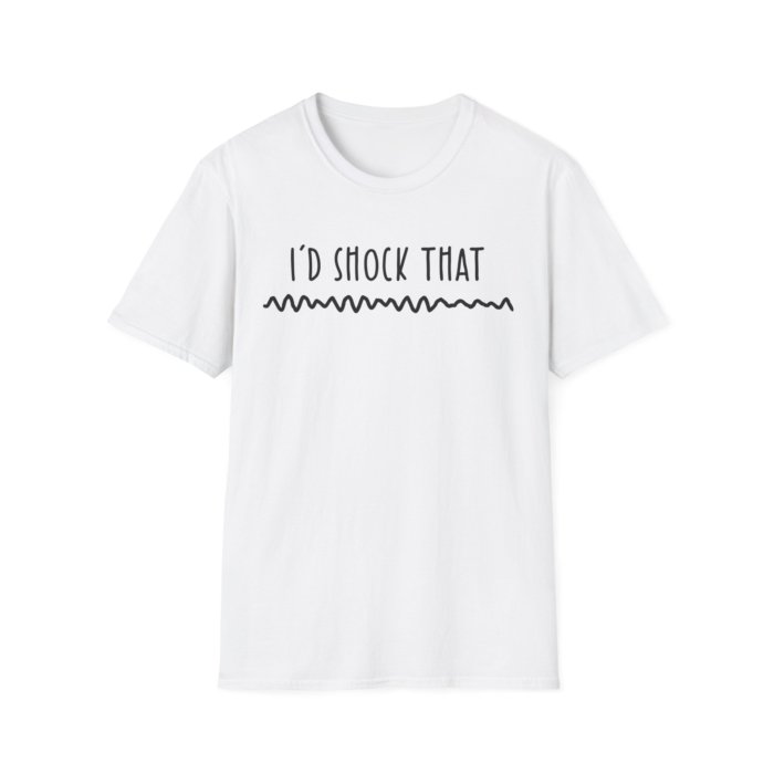 I'd Shock That T-Shirt - Image 6