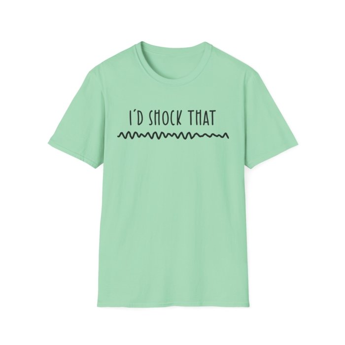 I'd Shock That T-Shirt - Image 11