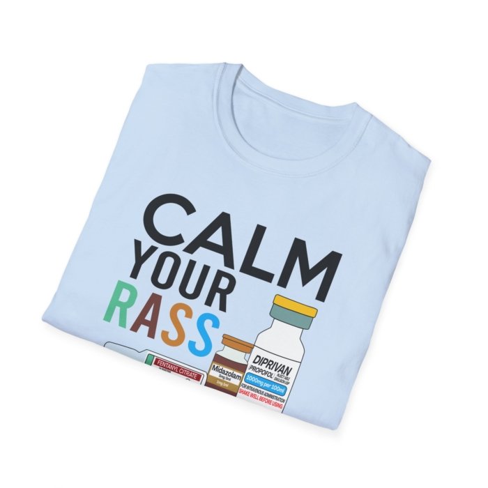 Calm Your RASS Down T-Shirt - Image 4