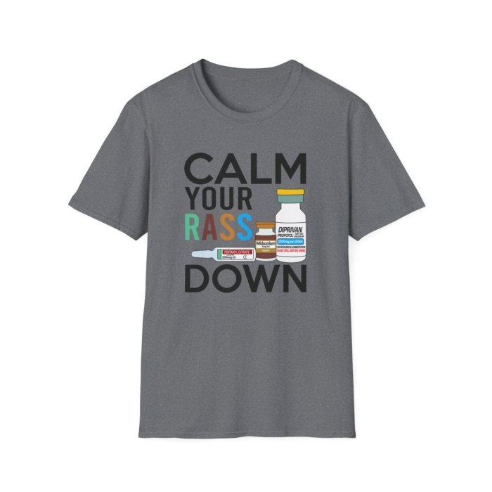 Calm Your RASS Down T-Shirt - Image 22
