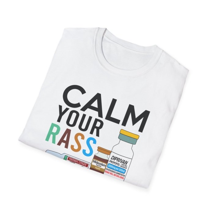Calm Your RASS Down T-Shirt - Image 8