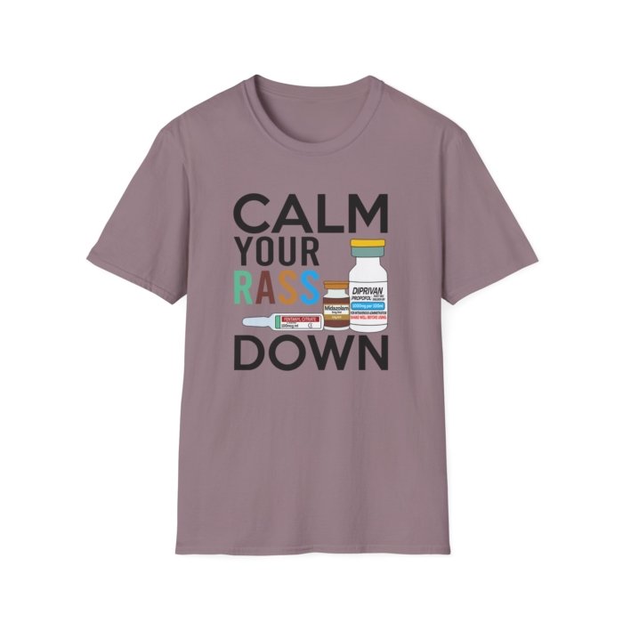 Calm Your RASS Down T-Shirt - Image 34