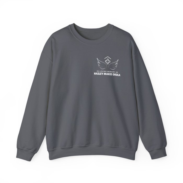 Memorial Tribute Crewneck - Honoring Hailey Marie Okula
