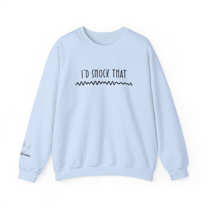 I'd Shock That Crewneck - Image 12