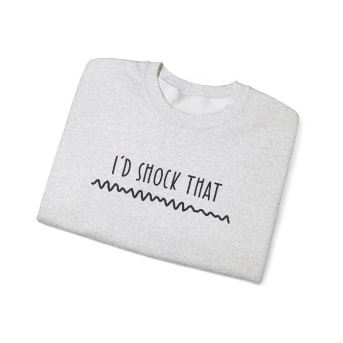 I'd Shock That Crewneck - Image 3