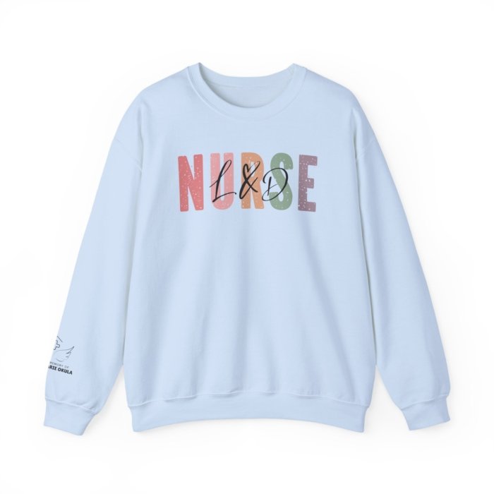 L & D Nurse Crewneck