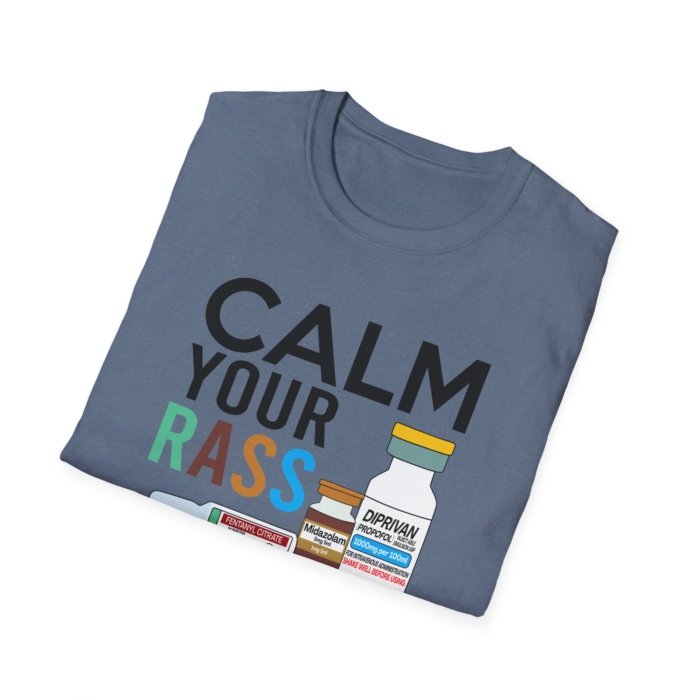 Calm Your RASS Down T-Shirt - Image 33