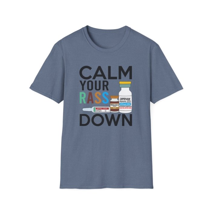 Calm Your RASS Down T-Shirt - Image 30