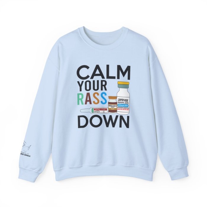 Calm Your RASS Down Crewneck - Image 36